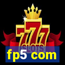 fp5 com